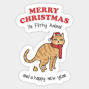 Merry Christmas Ya Filthy Animal Orange Cat Sticker